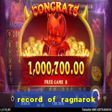 record of ragnarok 3 temporada